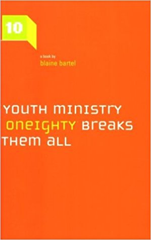 Ten Rules of Youth Ministry PB - Blaine Bartel